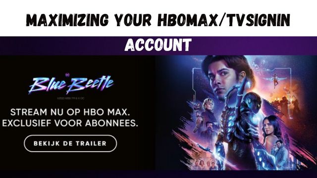 A Comprehensive Guide to Accessing and Maximizing Your hbomax/tvsignin Account Across Devices