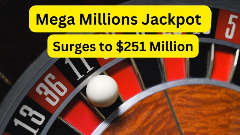 mega millions jackpot rises to $251 million.