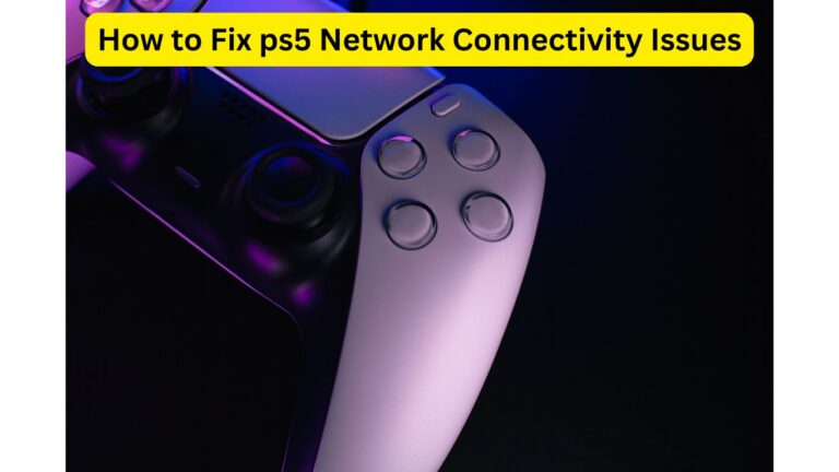 how to fix ps5 network connectivity issues